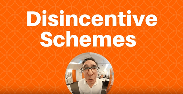 disencentive schemes