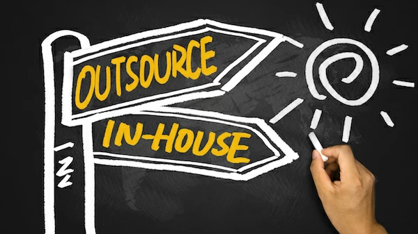 Outsource or in-house